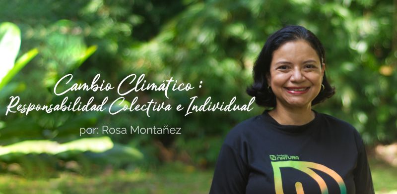 Cambio Climático responsabilidad colectiva e individual